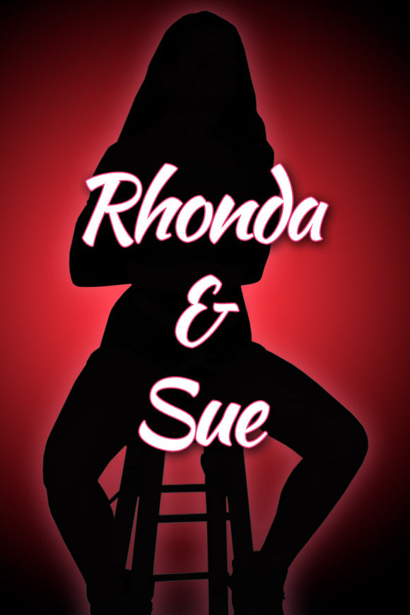 RHONDA & SUE