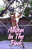 ALLISON IN THE PINK