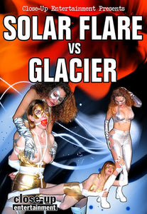 SOLAR FLARE VS GLACIER!