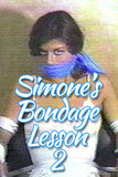 SIMONE'S BONDAGE LESSON #2