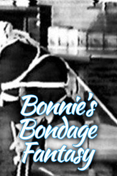 BONNIE'S BONDAGE FANTASY