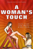 A WOMAN'S TOUCH