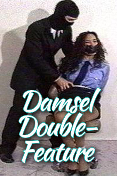 DAMSEL DOUBLE-FEATURE