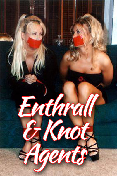 ENTHRALL & KNOT AGENTS