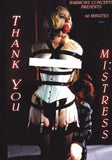 THANK YOU MISTRESS