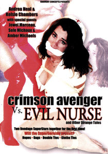 Crimson Avenger Vs. Evil Nurse and Other Strange Tales