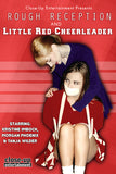 ROUGH RECEPTION / LITTLE RED CHEERLEADER