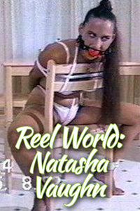 REEL WORLD: NATASHA VAUGHN