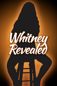 WHITNEY REVEALED