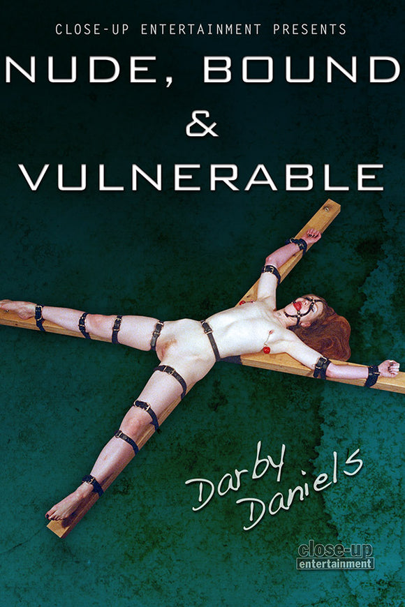 NUDE, BOUND & VULNERABLE